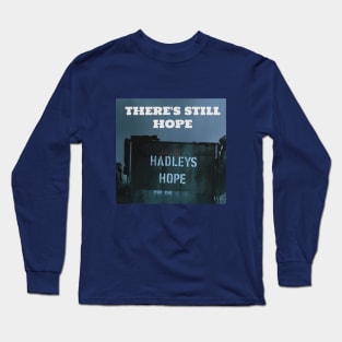 HADLEYS HOPE (Aliens 1986) Long Sleeve T-Shirt